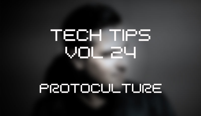 Tech tips vol 24