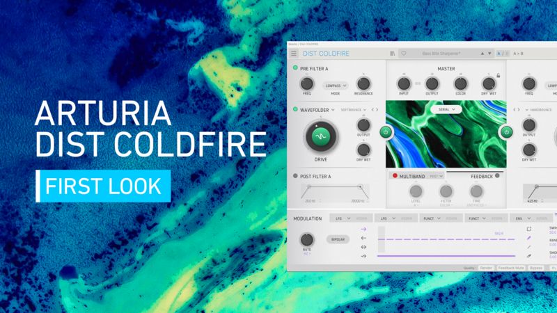 First Look - Arturia Dist Coldfire with Protoculture | First Look ...
