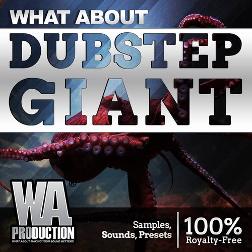 1580 800x800w. a. production what about dubstep giant cover