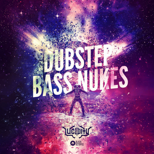 2000 black octopus sound lucidity dubstep bass nukes artwork 800