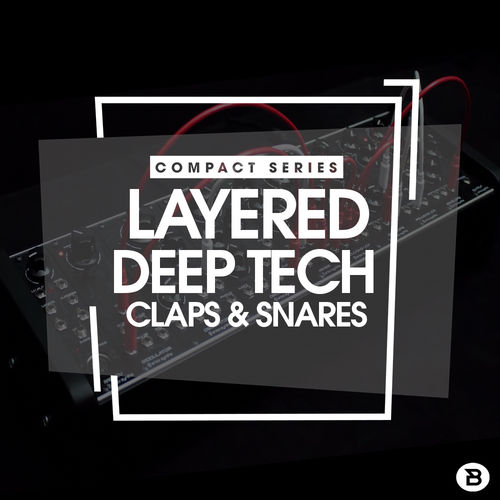 444 compact series 03 layered deep tech claps snares