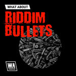 1875 800x800w. a. production what about riddim dubstep bullets artwork
